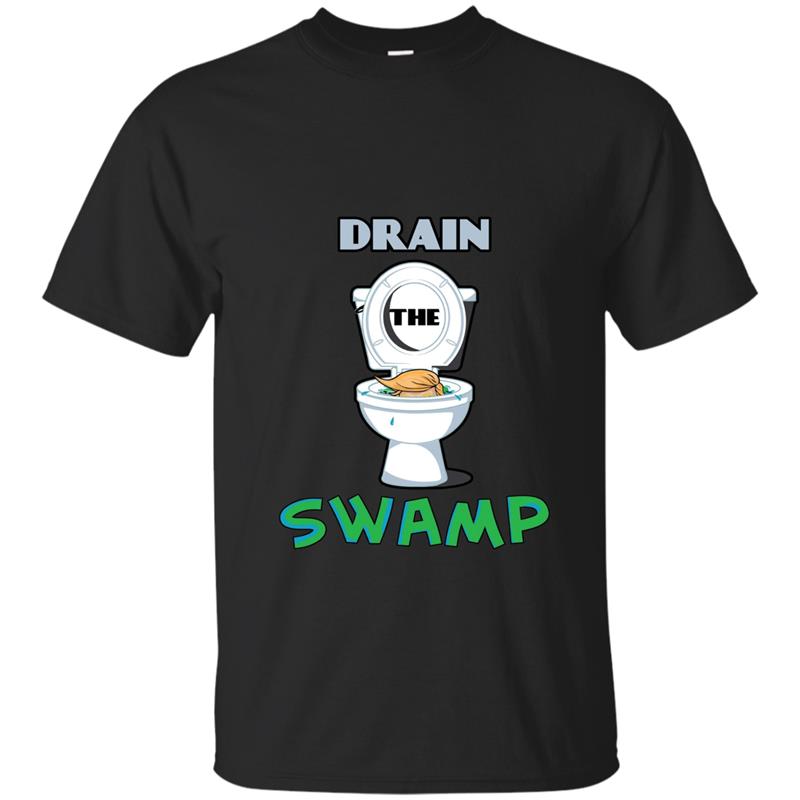 Drain The Swamp Anti Trump Funny T-Shirt T-shirt-mt