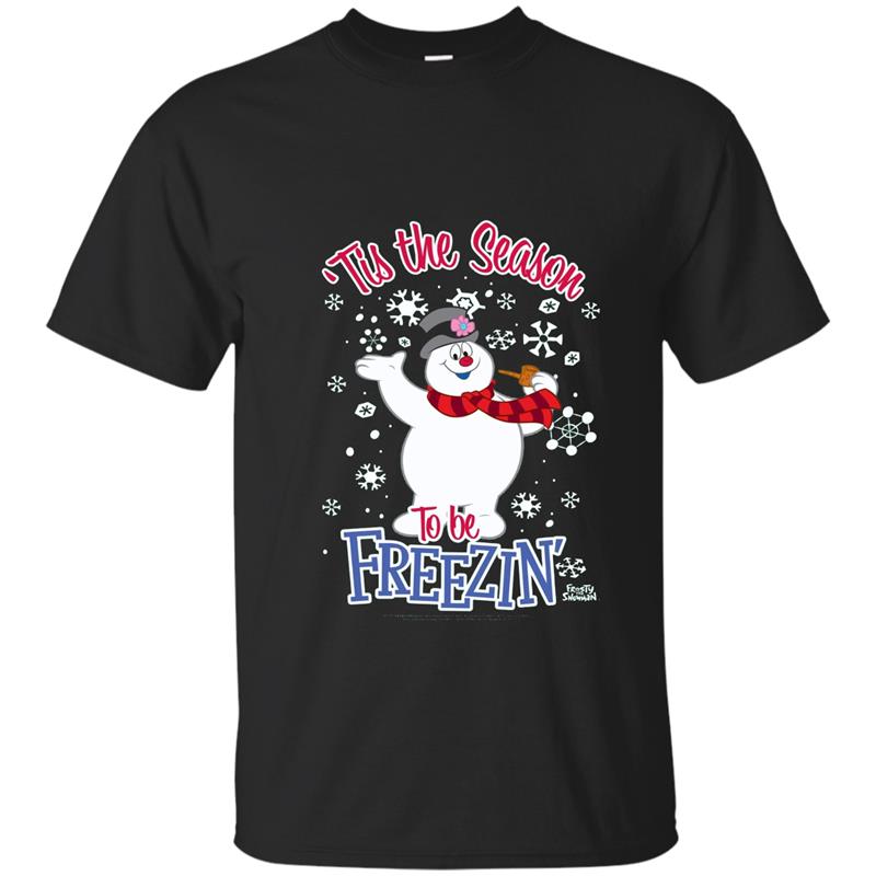 Frosty the Snowman Tis the season to be freezin-RT copy T-shirt-mt