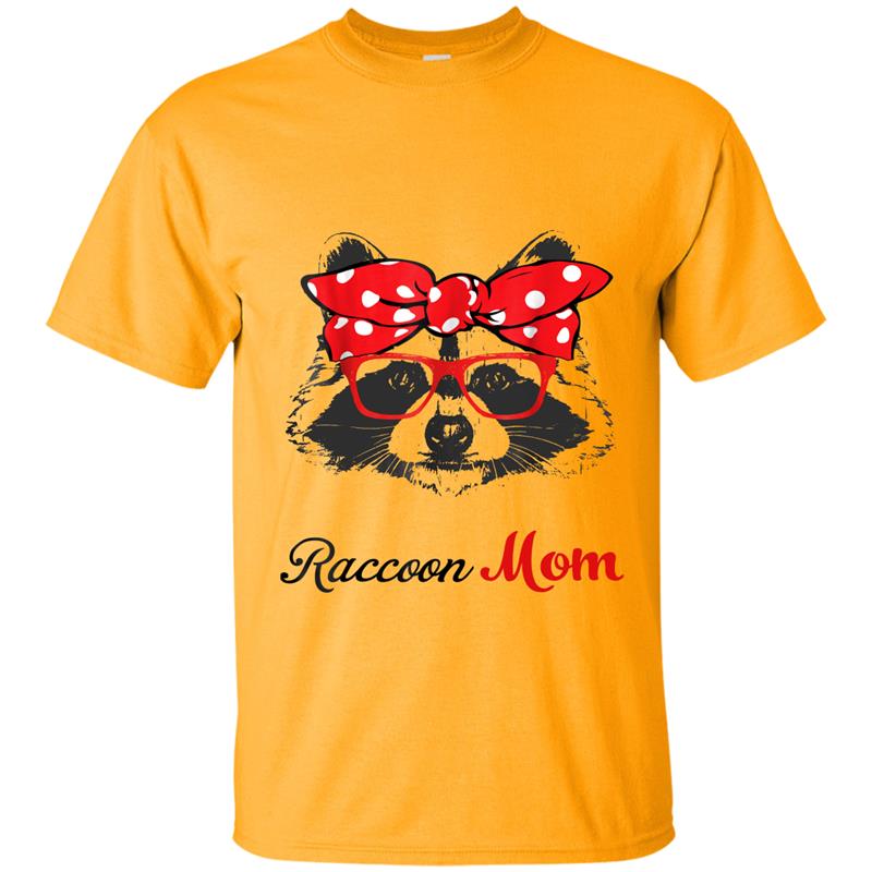 Funny Raccoon Mom Wears Bandana _ Glass Gift Shirt T-shirt-mt