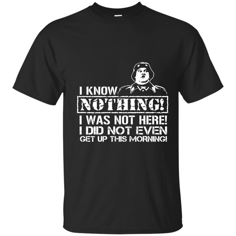 Hogans Heroes shirt  i didnt even get up this morning T-shirt-mt