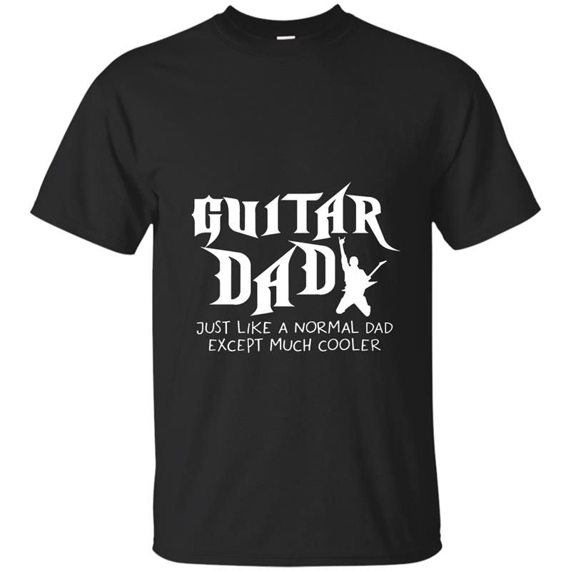 Im a Guitar Dad Except Much Cooler T-shirt-RT T-shirt-mt