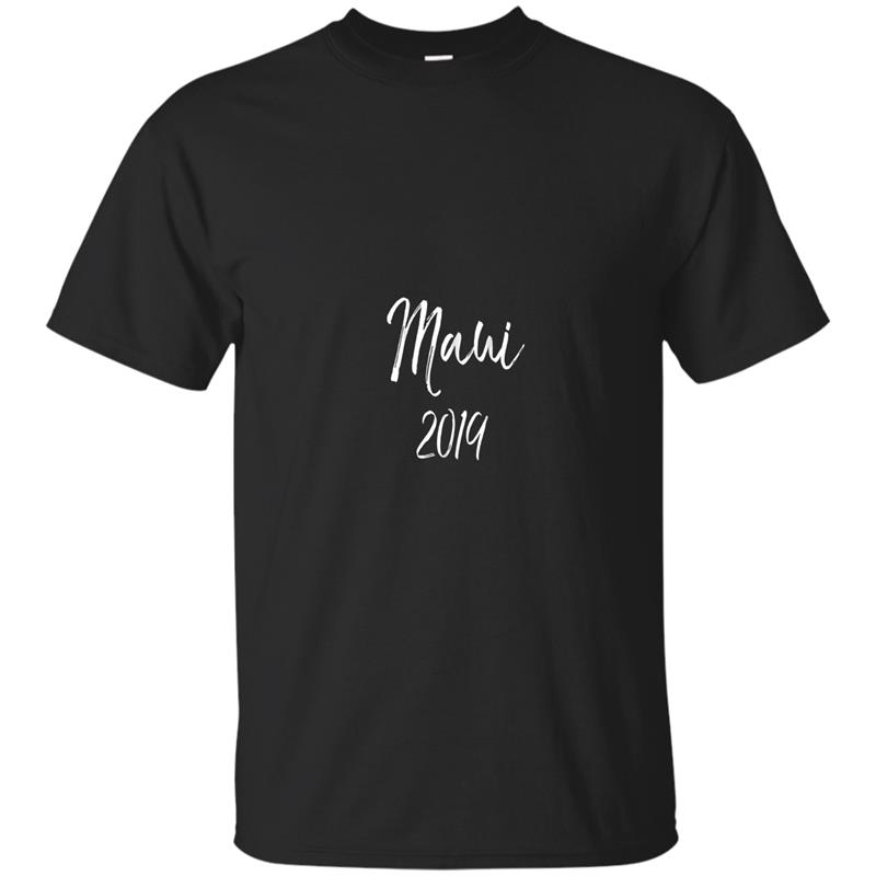 Maui 2019 Shirt Matching Family Vacation Gift for Couples-azvn T-shirt-mt
