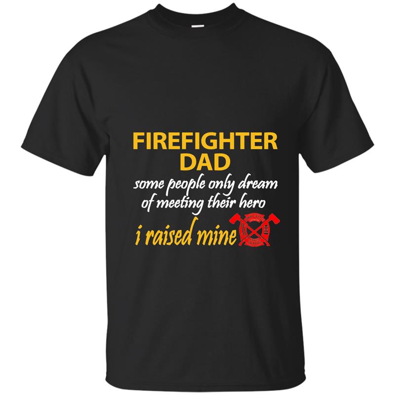 My Son Is A Firefighter Shirt Firefighter Dad Shirt-RT T-shirt-mt