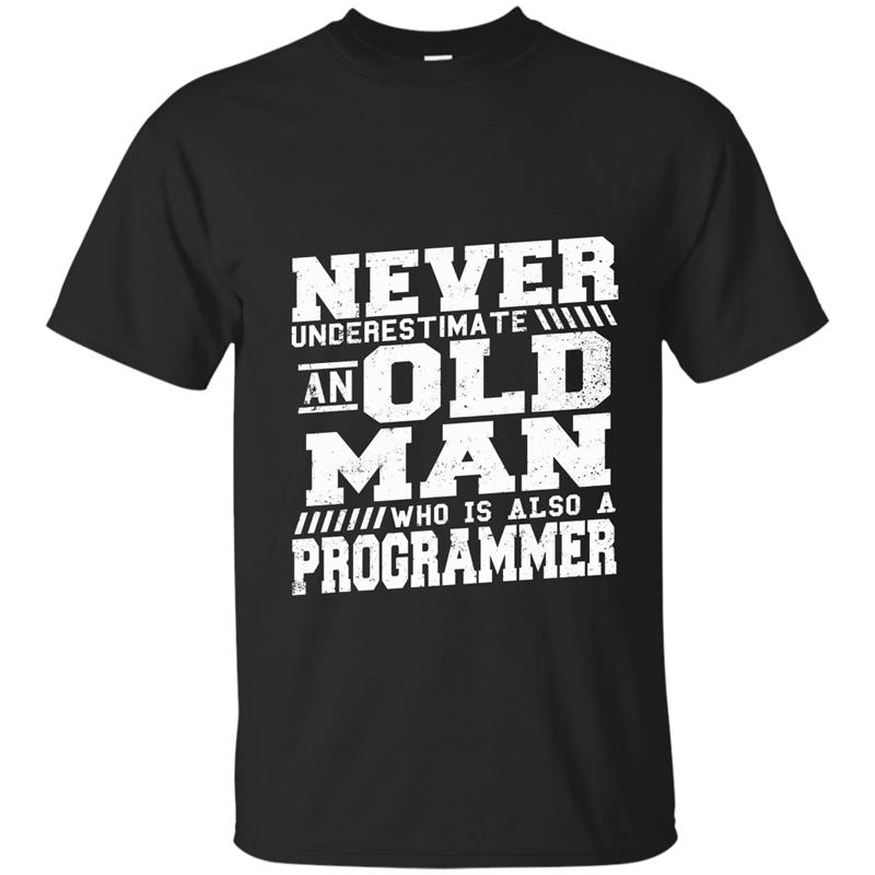 Never Underestimate An Old Man Also A Programmer T-Shirt-BN T-shirt-mt