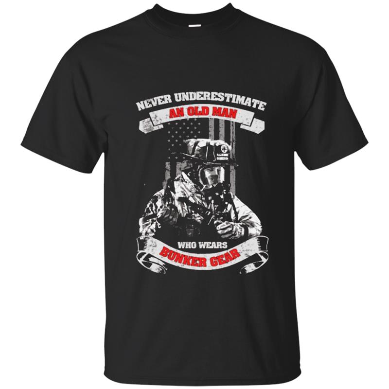 Never Underestimate An Old Man Wears Bunker Gear T-Shirt T-shirt-mt