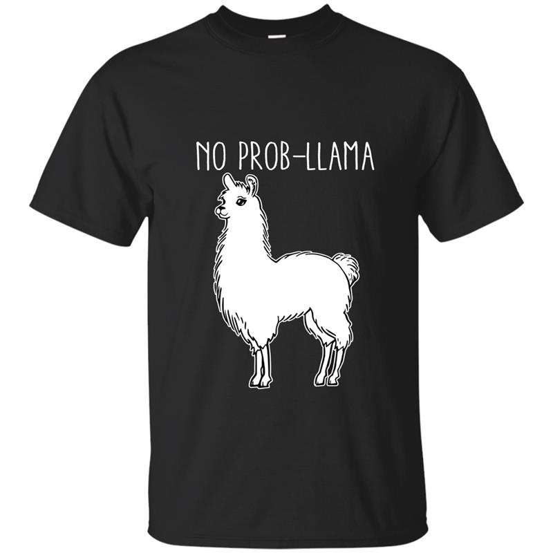 No Prob-Llama Cute Funny Punny Llama Animal Lovers T-Shirt T-shirt-mt