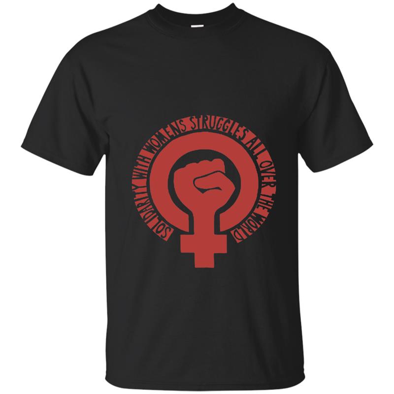 Solidarity With Womens Struggles All Over The World T-Shirt-ANZ T-shirt-mt