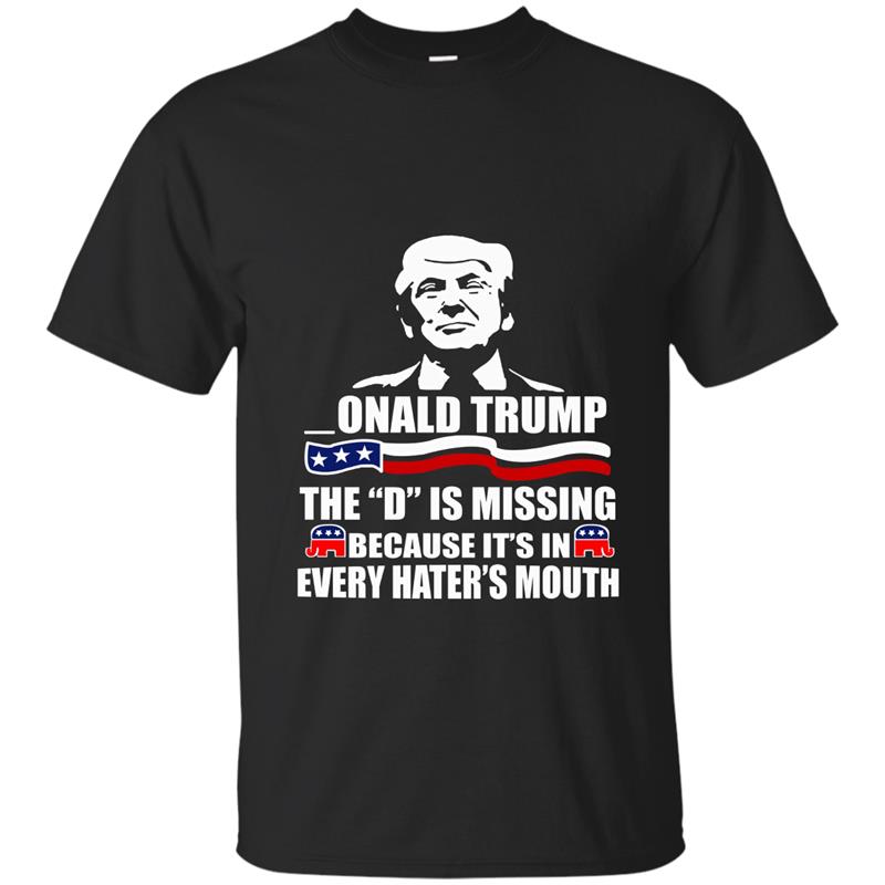 The D is Missing Onald Trump T-shirt T-shirt-mt