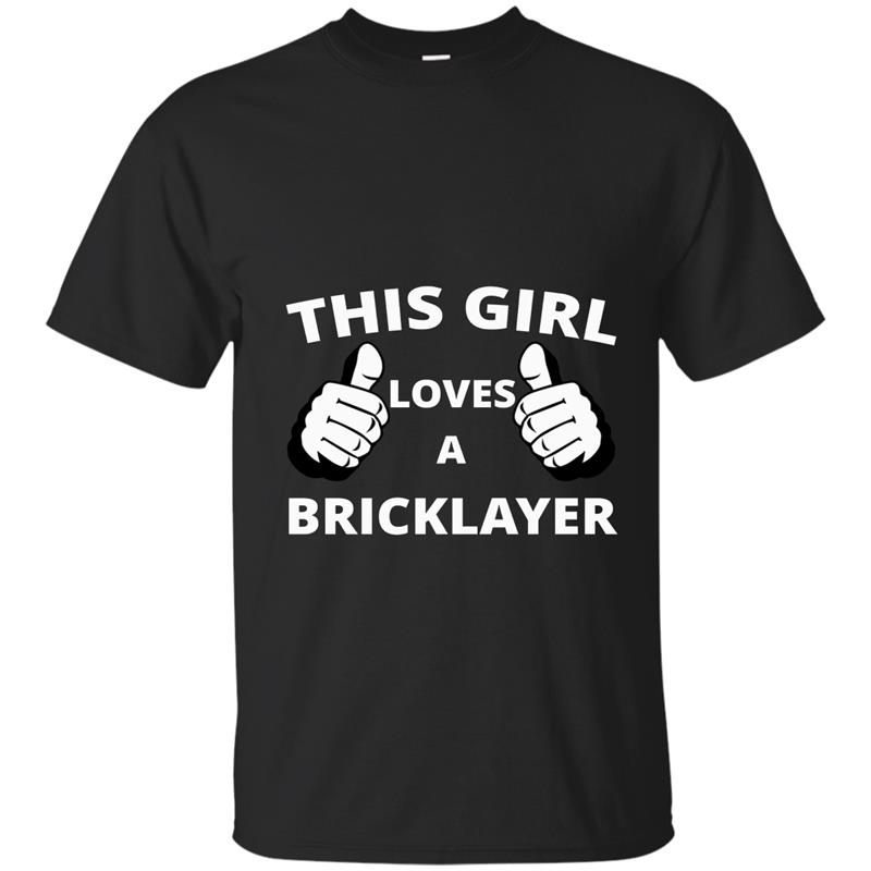This Girl Loves a Bricklayer T-Shirt T-shirt-mt