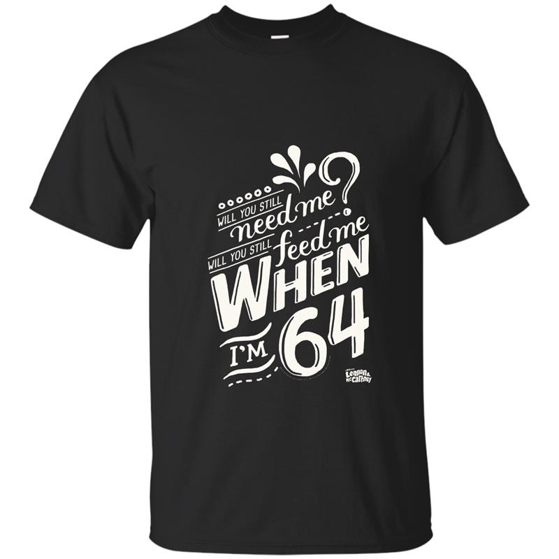 When I_m 64 T Shirt T-shirt-mt