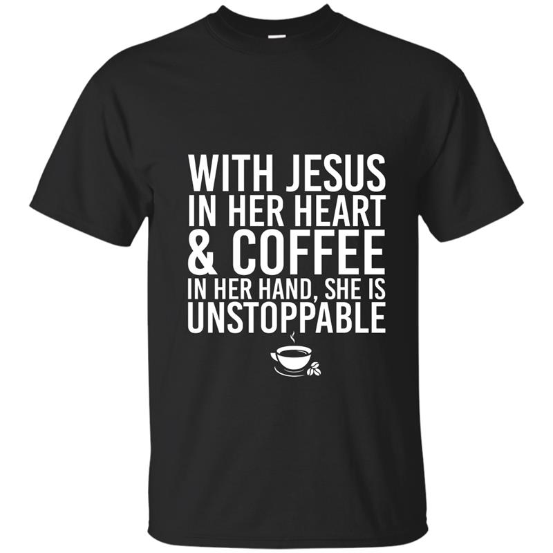 Women_s With Jesus In Her Heart And Coffee In Her Hand Shirt-CLWomen_s With Jesus In Her Heart And Coffee In Her Hand Shirt-CL T-shirt-mt