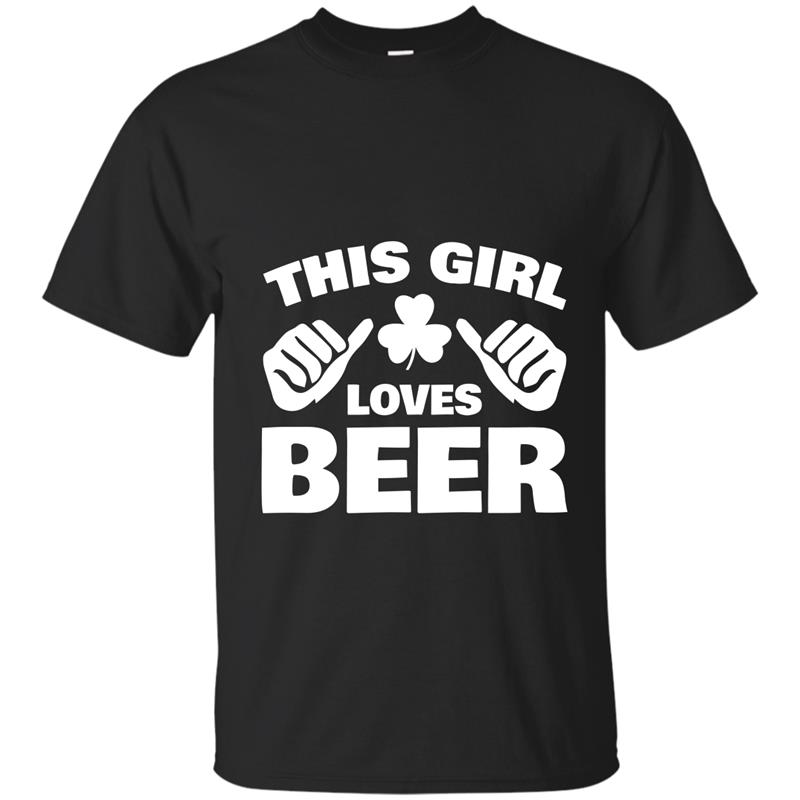 Womens This Girl Loves Beer- Funny Women_s St Patricks Day T-shirt T-shirt-mt