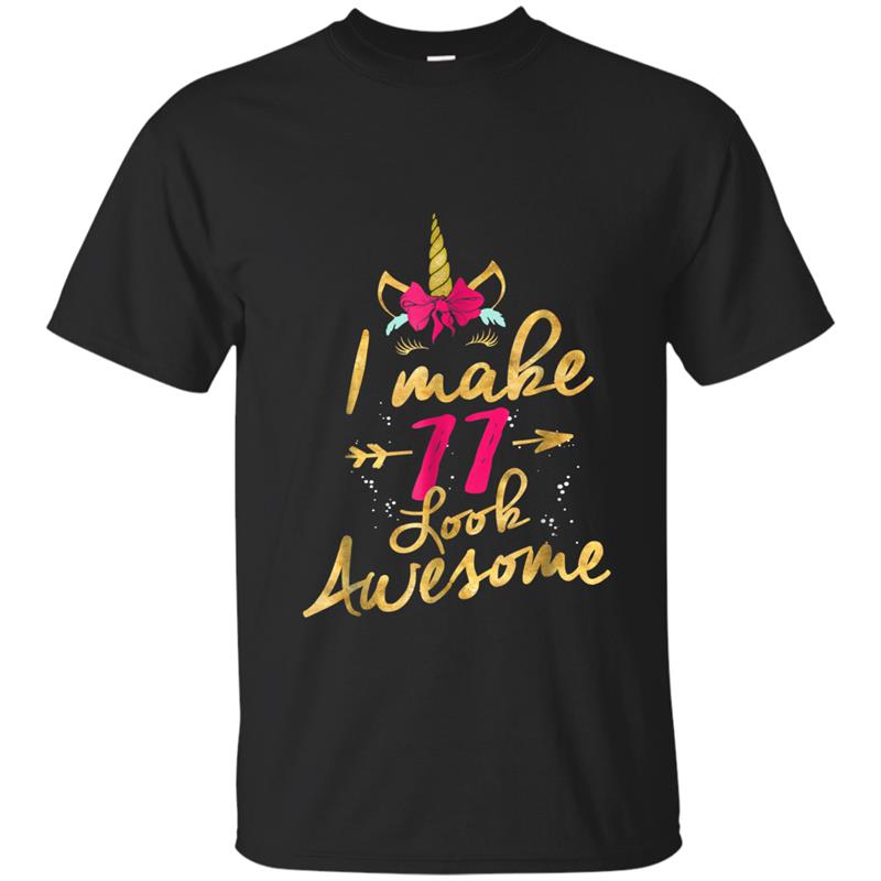 11th Birthday Gold Unicorn Gif I Make 11 Look Awesome T-shirt-mt