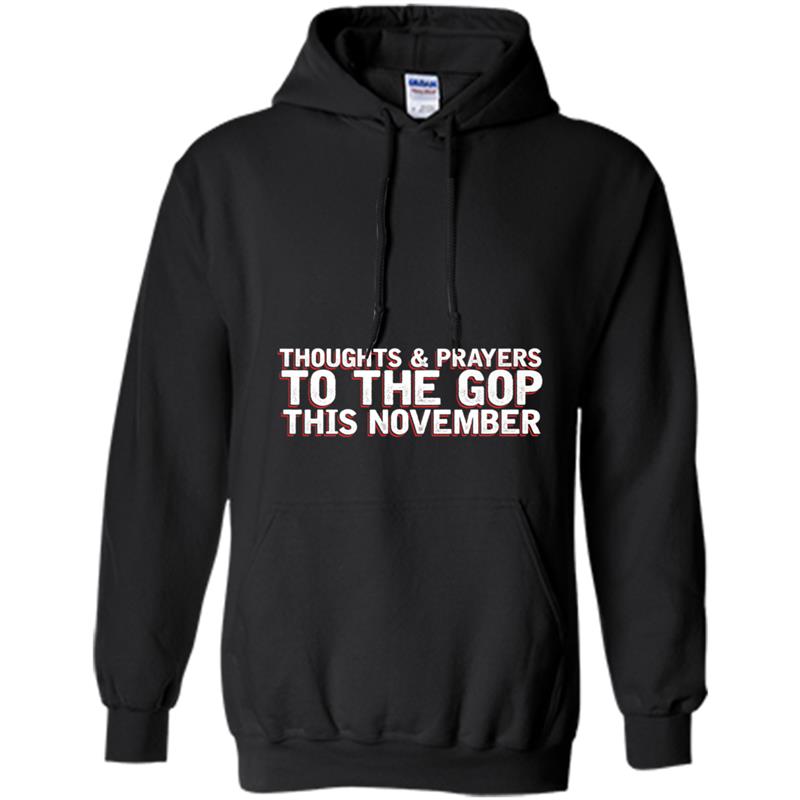 2018 Election  Thoughts Prayers GOP November  Premium Tee Hoodie-mt