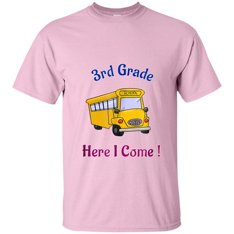 3rd Grade Here I Come! Back to School Teacher Studen T-shirt-mt