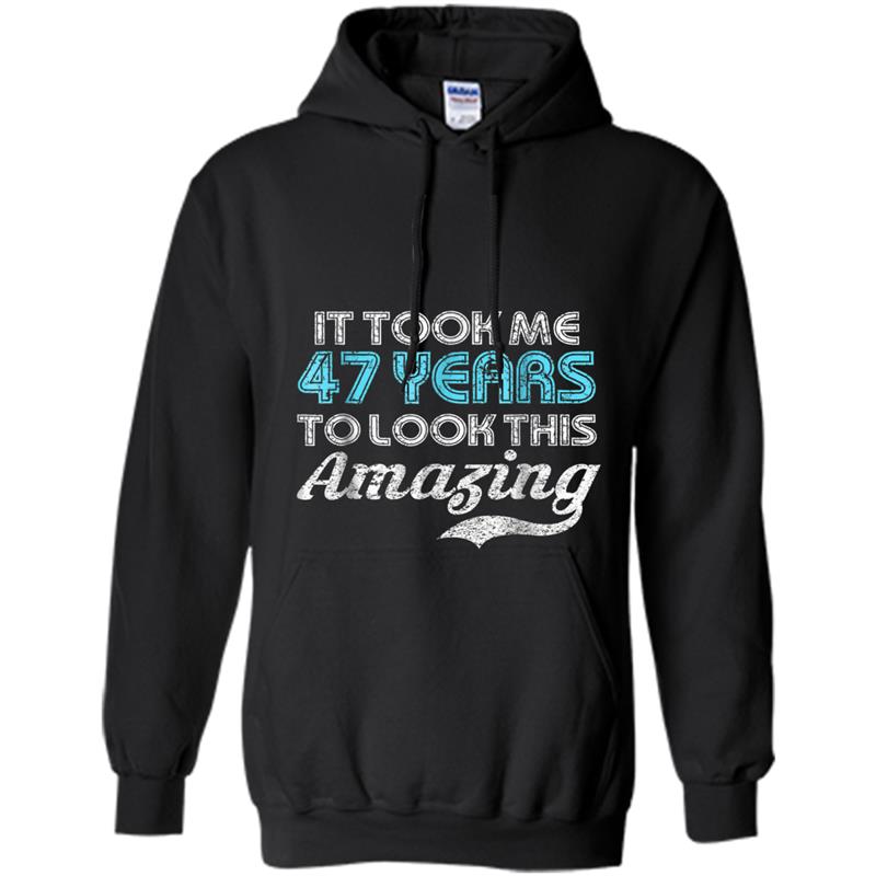 47th Bday Party  - Funny 47th Birthday Gag Gift Hoodie-mt