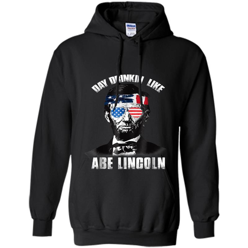 4th Of July Day Drinkin Party  Abe Lincoln 2018 Hoodie-mt