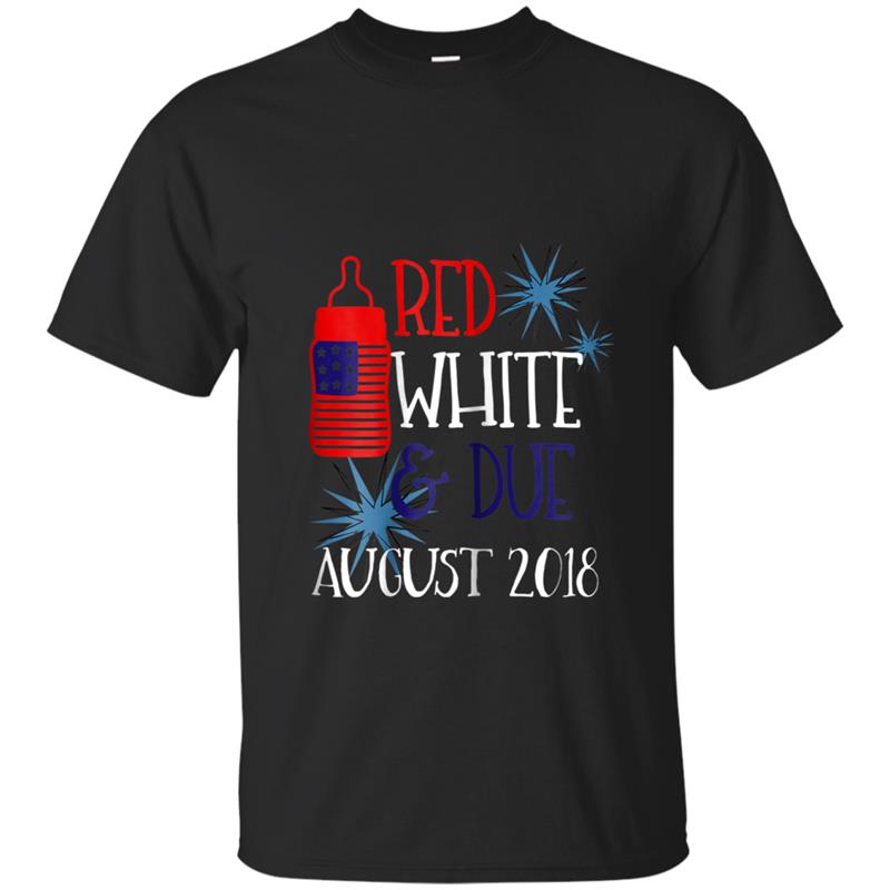 4th of July Pregnancy  Due August 2018 Pregnant T-shirt-mt