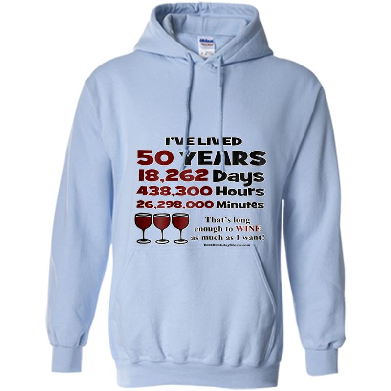 50th Birthday Long Enough  Funny Hoodie-mt