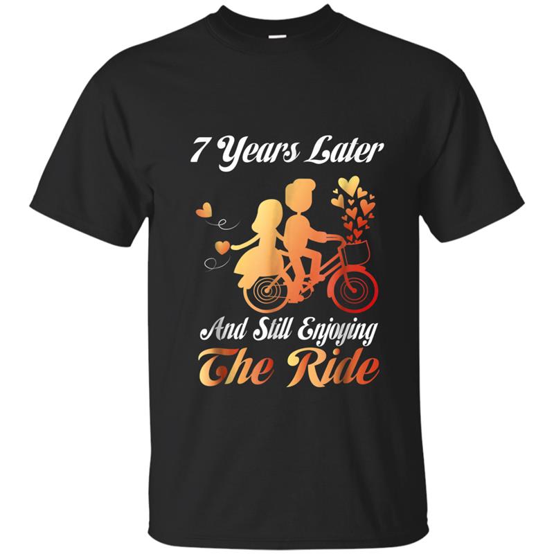 7 Years Later And Still Enjoying The Ride - Anniversary Tee T-shirt-mt