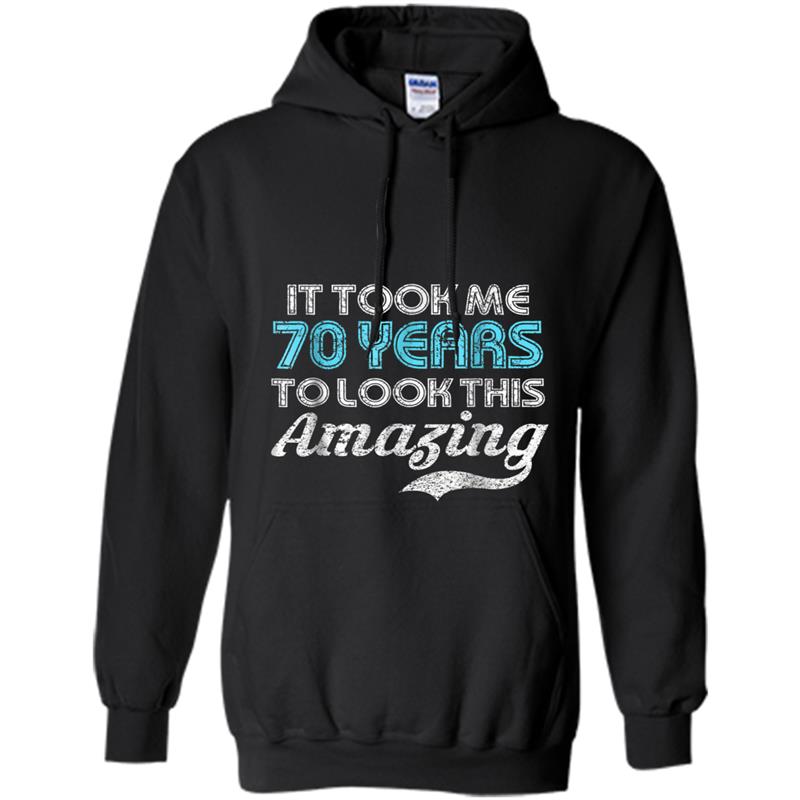 70th Bday Party  - Funny 70th Birthday Gag Gift Hoodie-mt