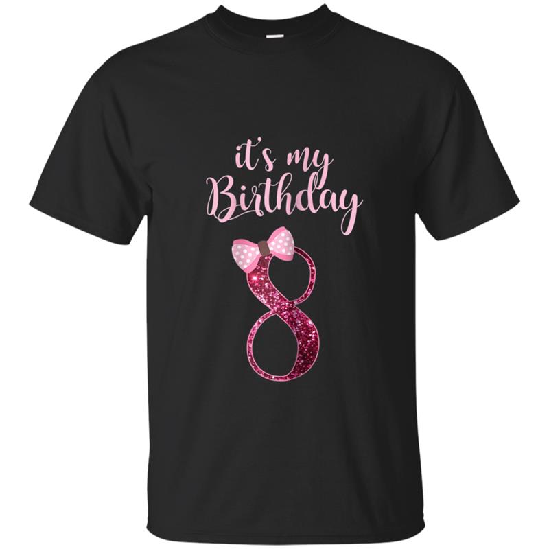 8th Birthday Girl  - Cute 8 Years Old Bday Party Gift T-shirt-mt