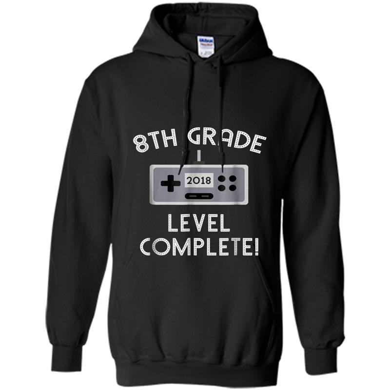 8th Grade Graduation  Level Complete! Video Gamer Gift Hoodie-mt