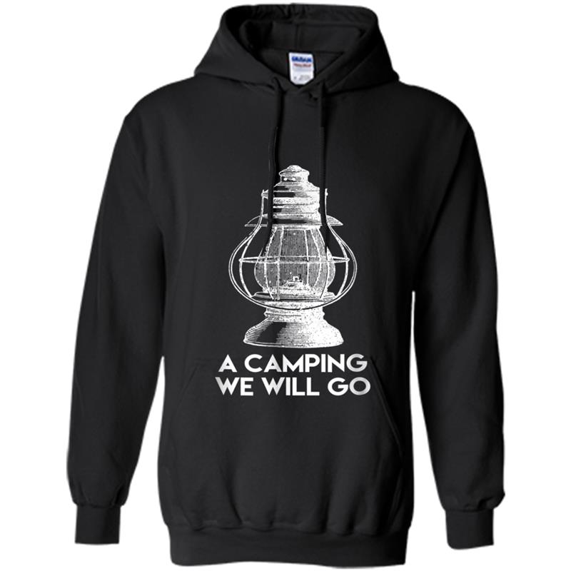 A Camping We Will Go - Lantern - Hoodie-mt