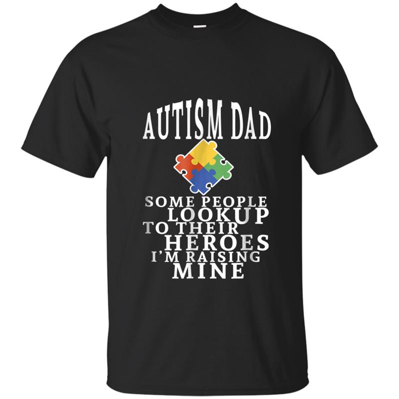 Autism Dad Raising Heroes Parenting T-shirt-mt