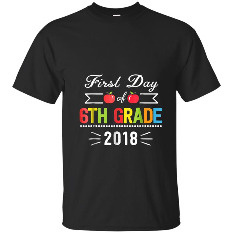 Back To School First Day Of 6th Grade  Teacher Gift T-shirt-mt