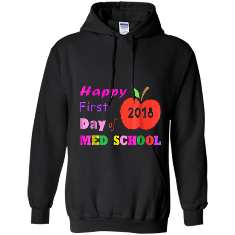 Back To School First Day Of Med School for Teacher Hoodie-mt