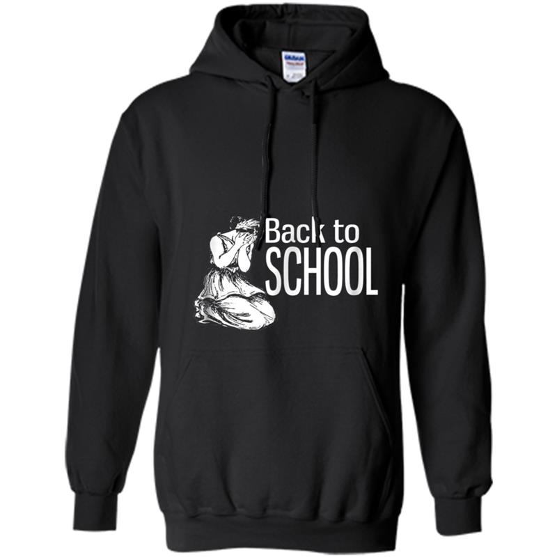 Back To School  - Funny To School Gifts Hoodie-mt