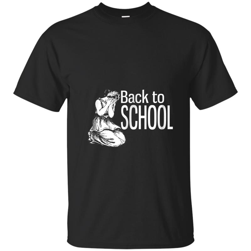 Back To School  - Funny To School Gifts T-shirt-mt