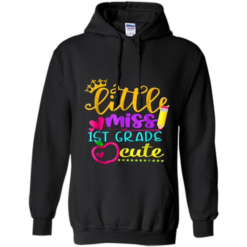 Back To School Little Miss 1st Grade Cute Funny Gift Hoodie-mt