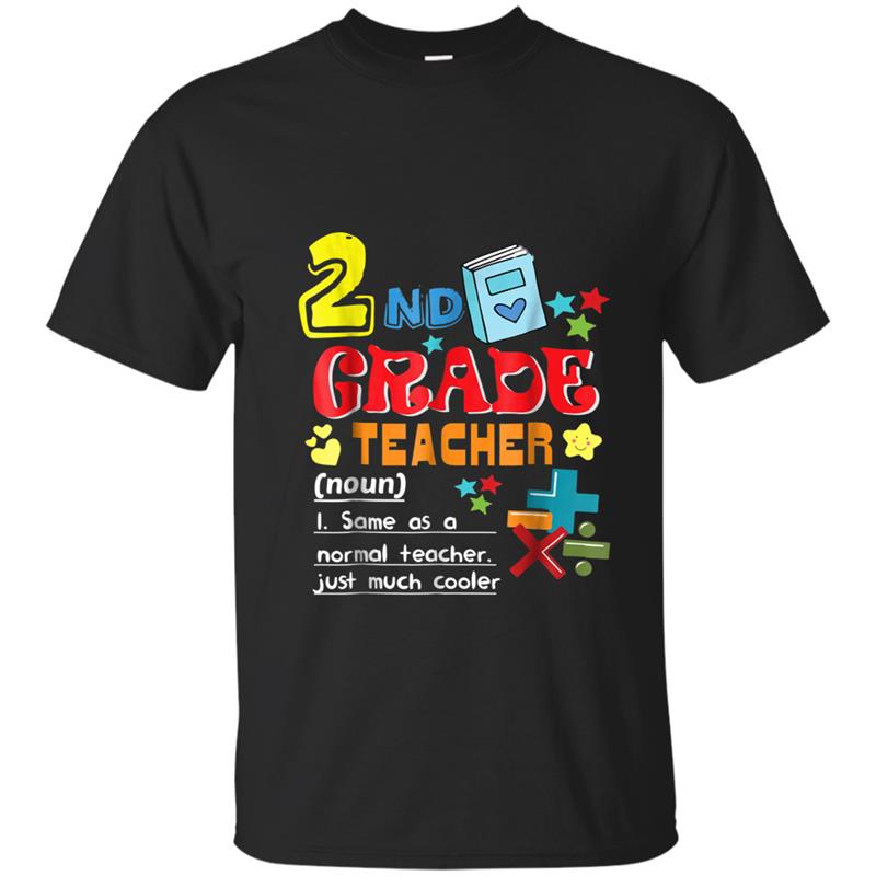 Back To School  2nd Grade Teacher Definition T-shirt-mt