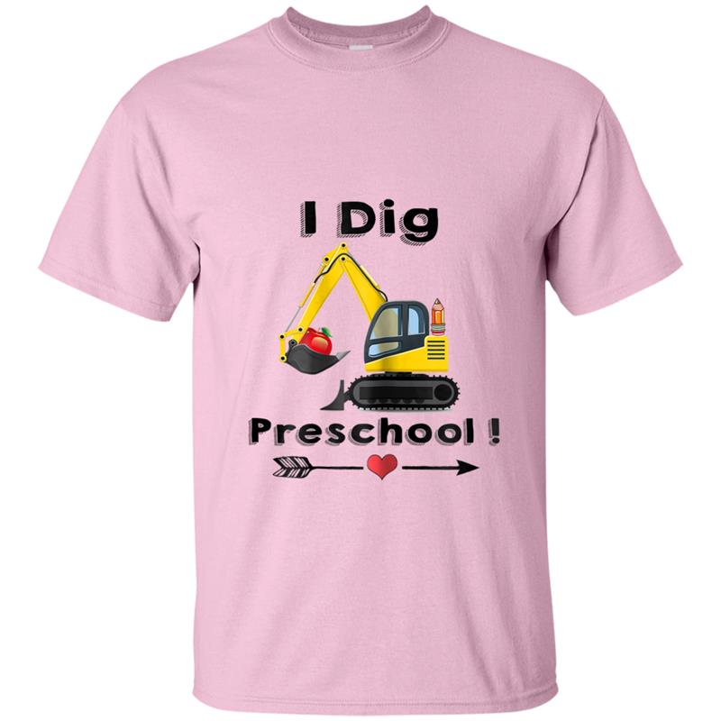 Back to School  For Kids I Dig Preschool Dump Truck T-shirt-mt