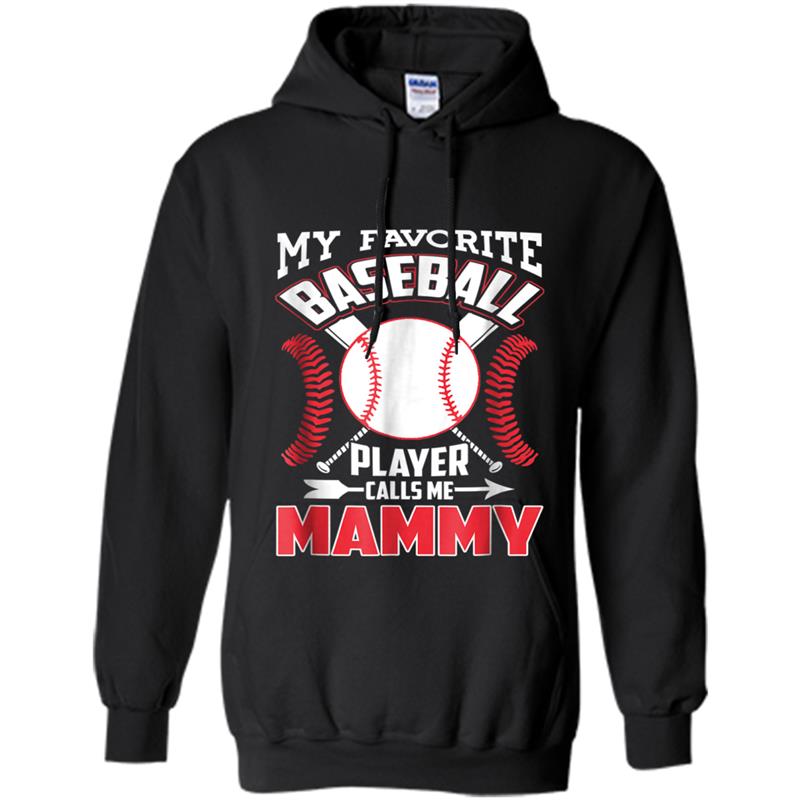 Baseball mammy  - My Favorite Player Calls Me Hoodie-mt