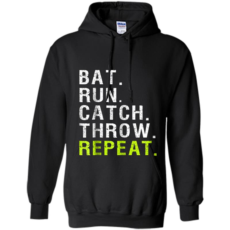 Baseball Player Gift Repeat  Bat Run Catch Throw Hoodie-mt
