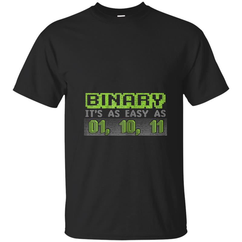 Binary - It's as easy a 01, 10, 11 - T-shirt-mt