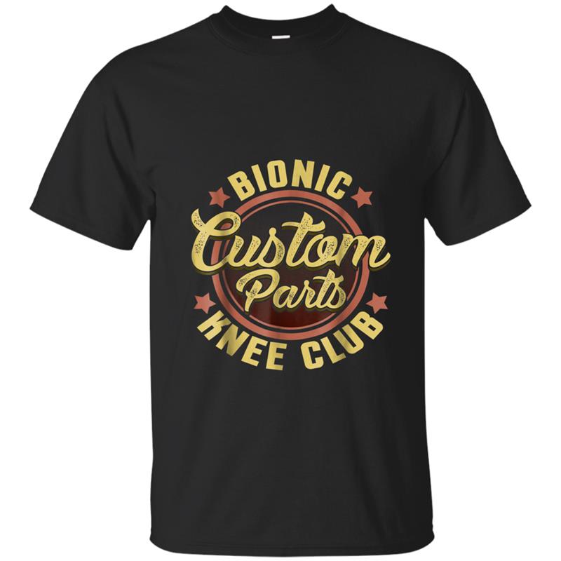 Bionic Knee Club Custom Parts Funny Knee Replacement T-shirt-mt