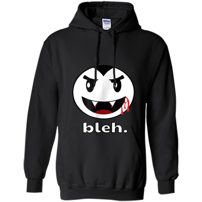 Bleh -  - Vampire, Blah, Smiley Face Hoodie-mt