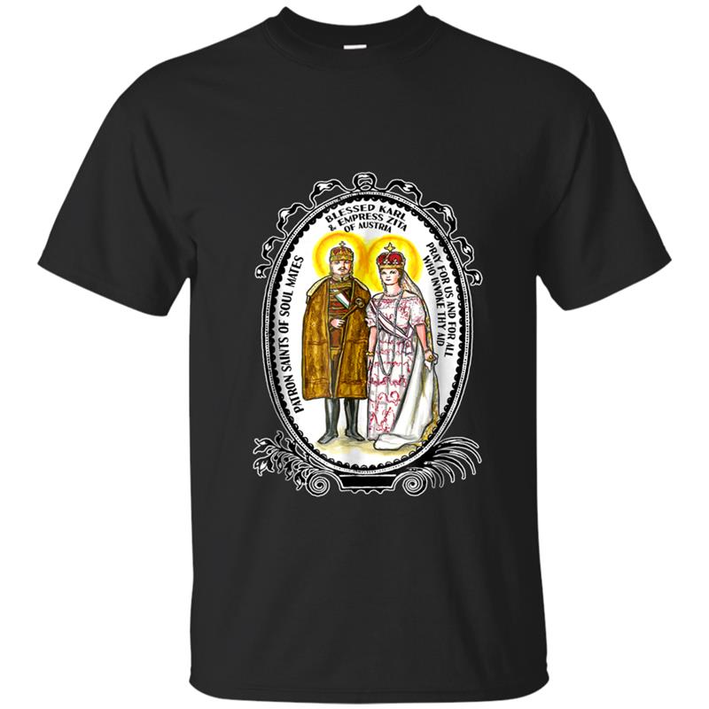 Blessed Karl and Empress Zita Patrons of Soul Mates T-shirt-mt