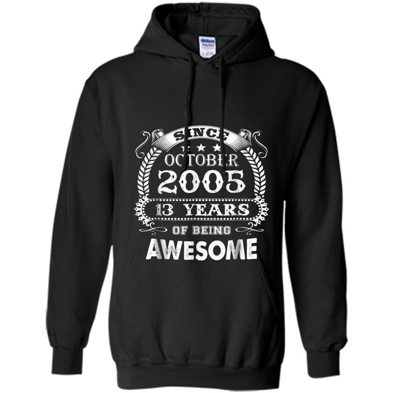 Born in October 2005  Vintage Awesome 13th Birthday Hoodie-mt