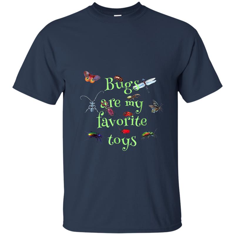 Bugs are my Favourite Toys Bug Lover T-shirt-mt