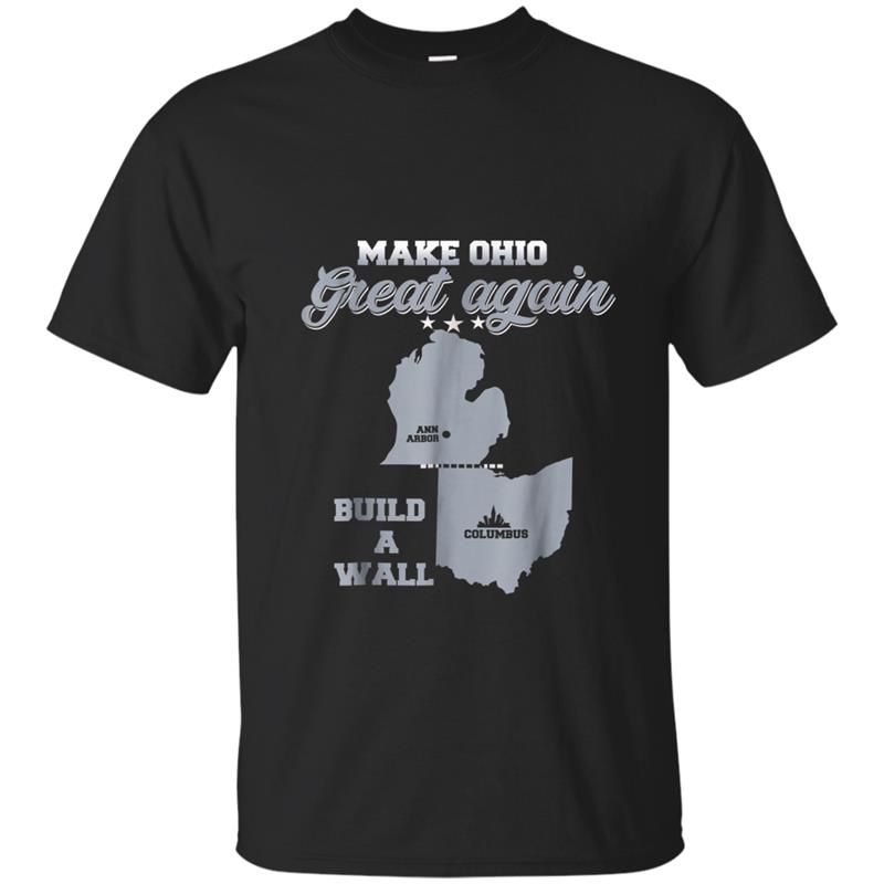 Build The Wall & Make Ohio Great Again T-shirt-mt