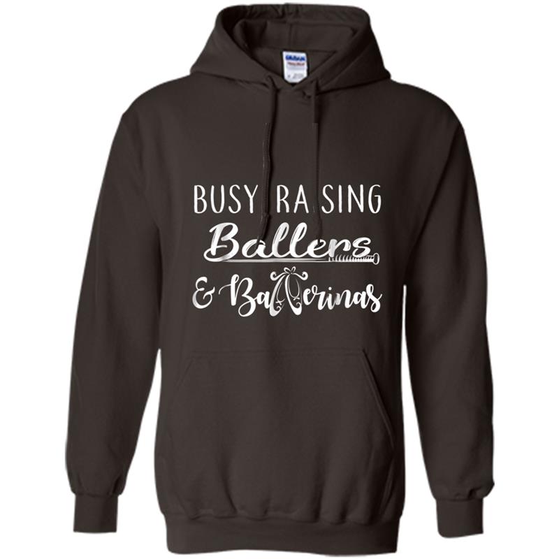 Busy Raising Ballers & Ballerinas Baseball Dance Mom Hoodie-mt