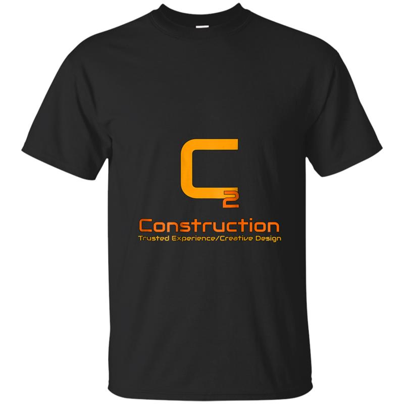 C2 Construction  trusted experience creative design T-shirt-mt