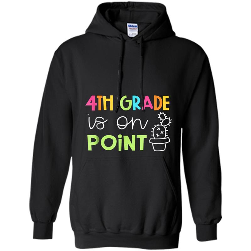 Cactus Teacher  - Cute 4th Grade Teacher Hoodie-mt