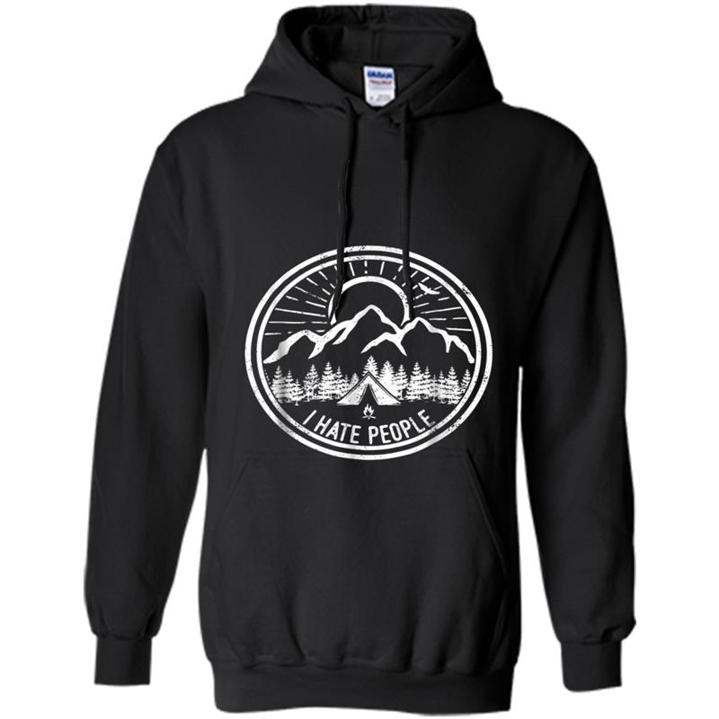 Camping I Hate People  Funny Camping Lovers Hoodie-mt