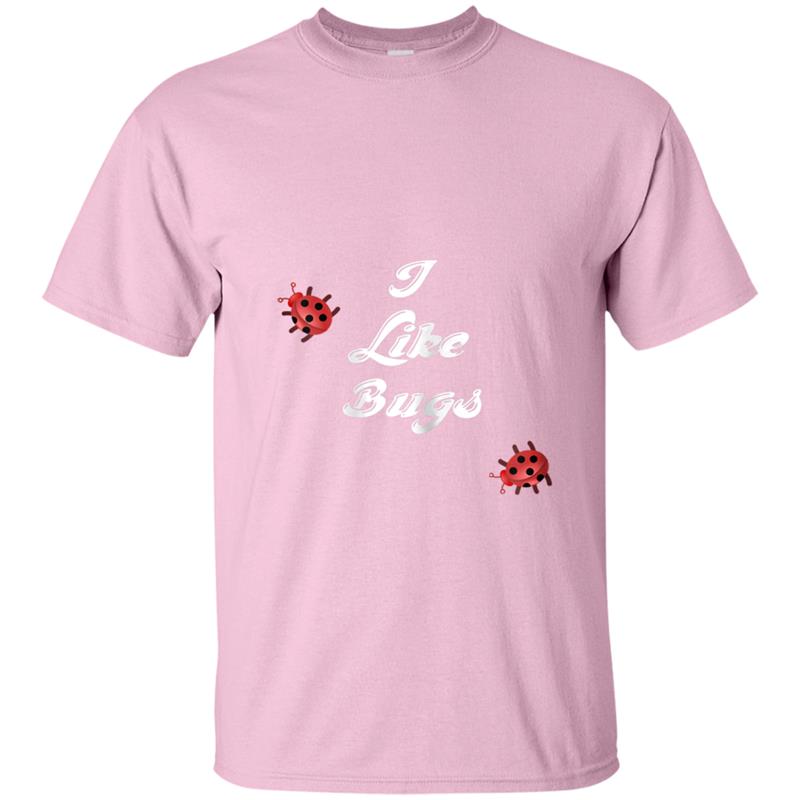 Cheerful I Like Bugs Ladybug T-shirt-mt